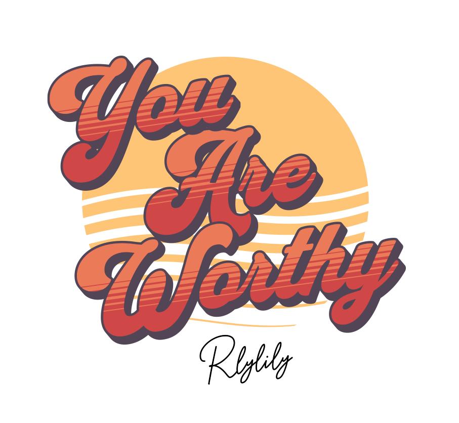 You Are Worthy Sticker