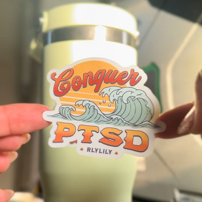 Conquer PTSD Sticker
