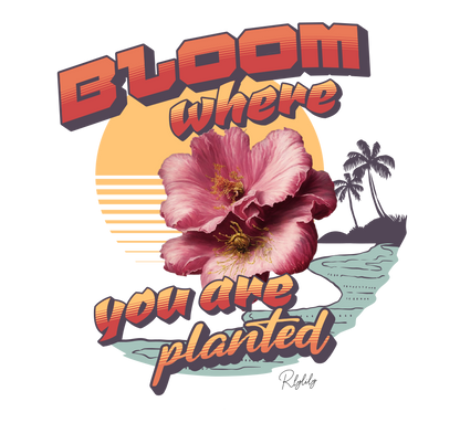 Bloom Where You Are Planted Sticker